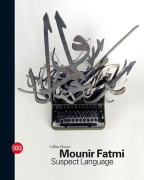 portada Mounir Fatmi: Suspect Language (en Inglés)