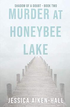 portada Murder at Honeybee Lake: 2 (Shadow of a Doubt) (en Inglés)