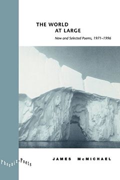 portada The World at Large: New and Selected Poems, 1971-1996 (Phoenix Poets) (en Inglés)