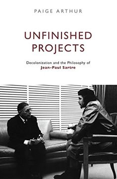portada Unfinished Projects: Decolonization and the Philosophy of Jean-Paul Sartre (en Inglés)