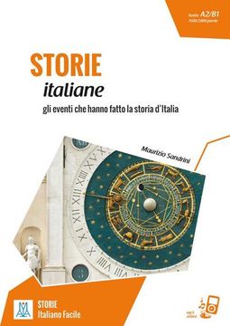 portada Storie Italiane: Gli Eventi che Hanno Fatto la Storia d Italia / Lektüre mit Übungen + mp3 Online (en Italiano)