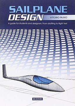 portada Sailplane Design. A Guide for Students and Designers From Drafting to Flight Test (Icaro Moderno. Professionale e Storica) (in English)