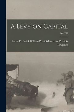 portada A Levy on Capital; no. 289 (in English)