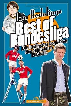 portada Best of Bundesliga: Die Lustigsten Legenden des Deutschen Fußballs (in German)