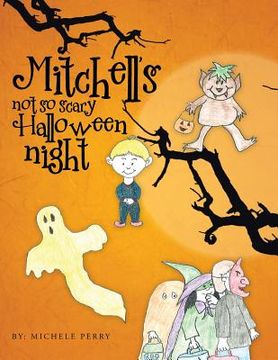 portada Mitchells Not So Scary Halloween Night (en Inglés)