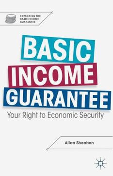 portada Basic Income Guarantee: Your Right to Economic Security (en Inglés)