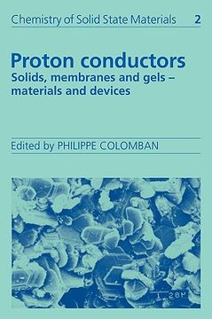 portada Proton Conductors Hardback: Solids, Membranes and Gels - Materials and Devices (Chemistry of Solid State Materials) (en Inglés)