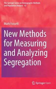 portada New Methods for Measuring and Analyzing Segregation (en Inglés)