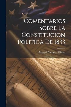 portada Comentarios Sobre la Constitucion Politica de 1833