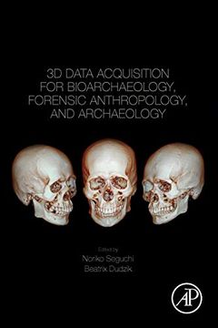 portada 3d Data Acquisition for Bioarchaeology, Forensic Anthropology, and Archaeology (en Inglés)