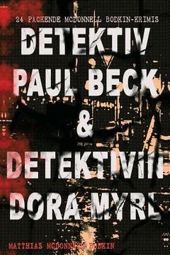 portada Detektiv Paul Beck & Detektivin Dora Myrl (24 packende McDonnell Bodkin-Krimis)