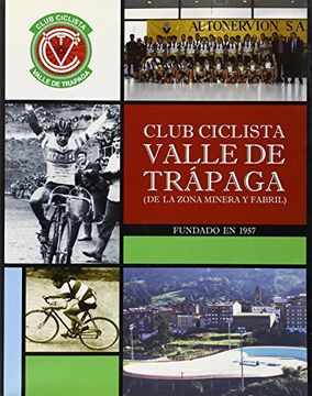 portada Club Ciclista Valle de Trápaga, de la Zona Minera y Fabril. Fundado en 1957,