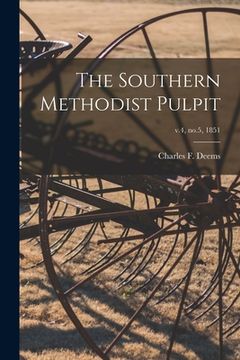 portada The Southern Methodist Pulpit; v.4, no.5, 1851 (in English)