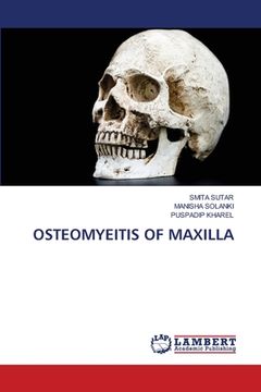 portada Osteomyeitis of Maxilla (en Inglés)