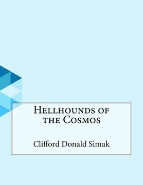 portada Hellhounds of the Cosmos (en Inglés)
