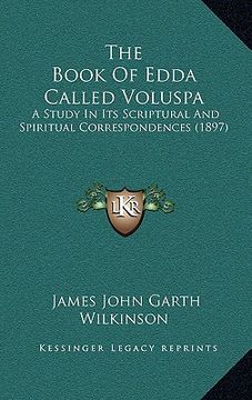 portada the book of edda called voluspa: a study in its scriptural and spiritual correspondences (1897) (in English)