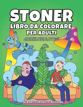 portada Stoner libro da colorare per adulti: Antistress pagine da colorare psichedeliche divertenti e trippy (en Italiano)