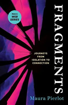 portada Fragments: Journeys From Isolation to Connection (en Inglés)