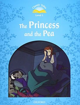 portada Classic Tales 2e the Princess and the pea (Classic Tales, Level 1) (in English)
