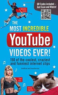 portada The Most Incredible Youtube Videos Ever!