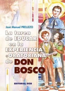portada La tarea de educar en la experiencia “oratoriana” de Don Bosco