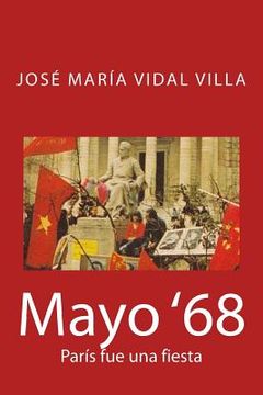 portada Mayo '68: París fue una fiesta