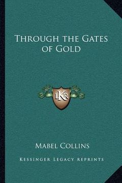 portada through the gates of gold (en Inglés)