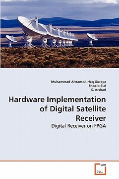 portada hardware implementation of digital satellite receiver (en Inglés)