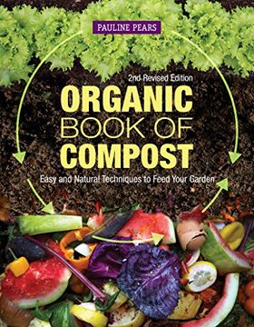 portada Organic Book of Compost, 2nd Revised Edition: Easy and Natural Techniques to Feed Your Garden (in English)