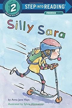 portada Silly Sara - Phonics: Step Into Reading 2: A Phonics Reader (en Inglés)