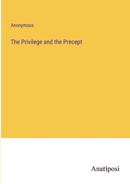 portada The Privilege and the Precept (en Inglés)