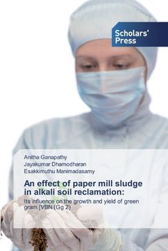 portada An effect of paper mill sludge in alkali soil reclamation (en Inglés)