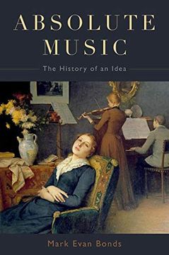 portada Absolute Music: The History of an Idea (en Inglés)