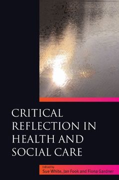 portada Critical Reflection in Health and Social Care (en Inglés)