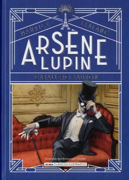 portada Arsène Lupin, Caballero Ladrón (Clásicos Ilustrados) (in Spanish)