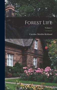 portada Forest Life; Volume 1 (in English)