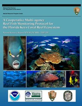 portada A Cooperative Multi-Agency Reef Fish Monitoring Protocol for the Florida Keys Coral Reef Ecosystem (en Inglés)