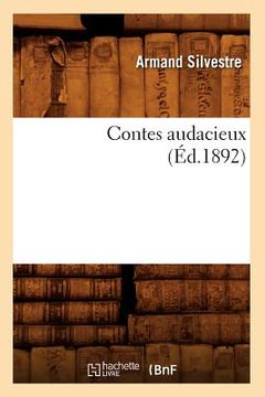 portada Contes Audacieux (Éd.1892) (en Francés)