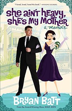 portada She Ain't Heavy, She's my Mother: A Memoir (en Inglés)