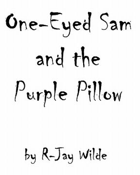 portada one eyed sam and the purple pillow (en Inglés)