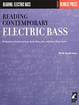 portada Reading Contemporary Electric Bass: Performance Studies in Funk, Rock, Disco, Jazz, and Other Music Styles (en Inglés)
