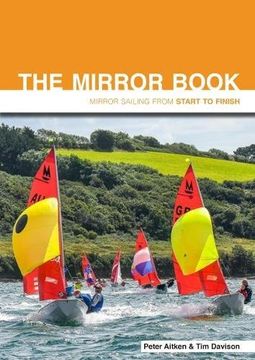 portada The Mirror Book: Mirror Sailing from Start to Finish (en Inglés)