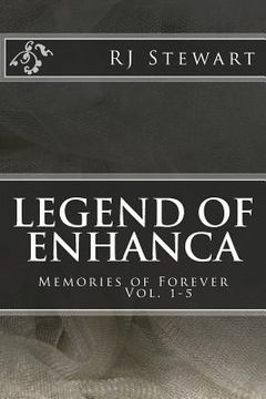 portada Legend of Enhanca: Memories of Forever (in English)
