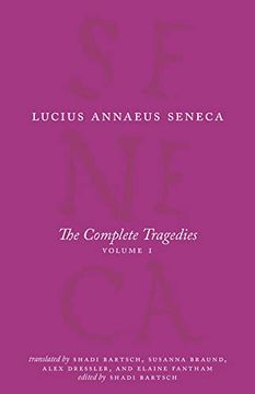 portada The Complete Tragedies, Volume 1: Medea, the Phoenician Women, Phaedra, the Trojan Women, Octavia (The Complete Works of Lucius Annaeus Seneca) (en Inglés)