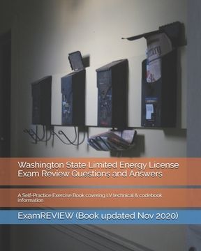 portada Washington State Limited Energy License Exam Review Questions and Answers: A Self-Practice Exercise Book covering LV technical & codebook information (in English)