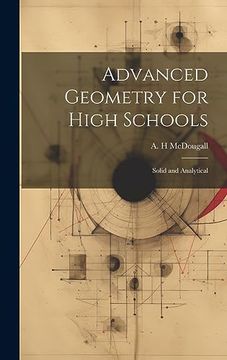 portada Advanced Geometry for High Schools: Solid and Analytical (in English)
