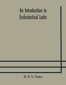 portada An introduction to ecclesiastical Latin (en Inglés)