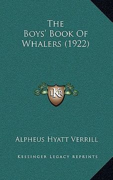 portada the boys' book of whalers (1922)