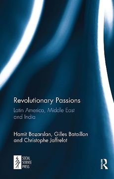 portada Revolutionary Passions: Latin America, Middle East and India (in English)