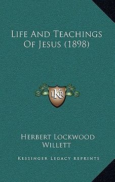portada life and teachings of jesus (1898)